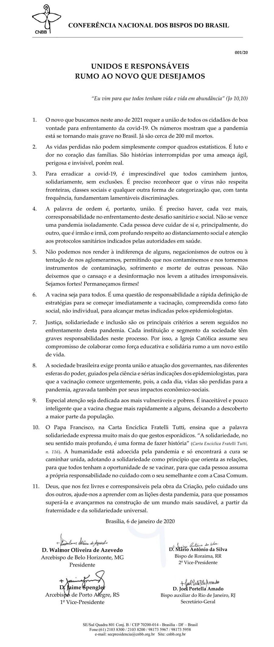 Unidos e responsaveis rumo ao novo que desejamos final